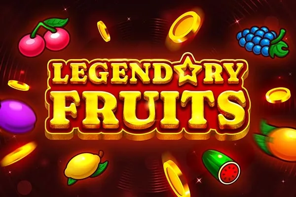 Legendary Fruits